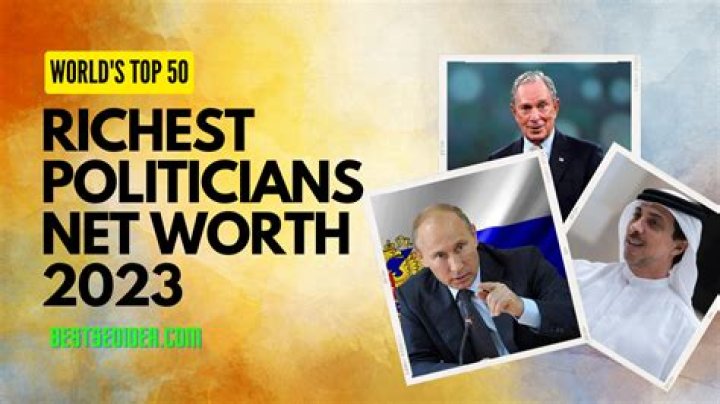 30 Richest Politicians in the World By Net Worth (Updated 2022)