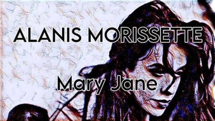 Alanis Morissette’s
Mary Jane Lyrics