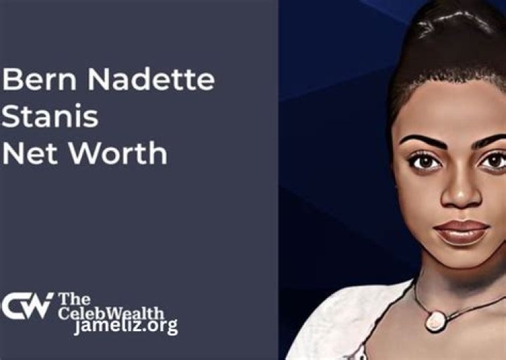 Bern Nadette Stanis Net Worth