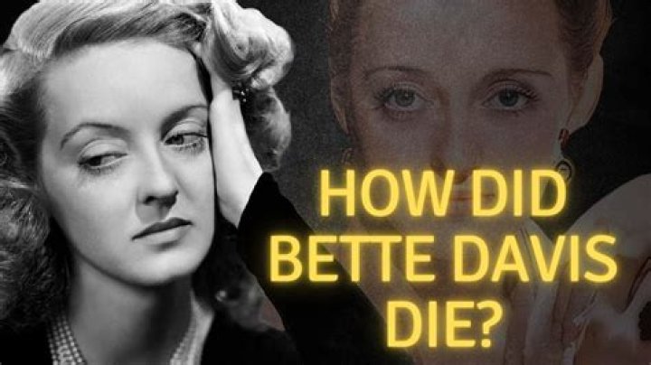 Bette Davis Cause of Death, How did Bette Davis Die?