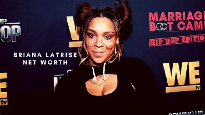 Briana Latrise Net Worth