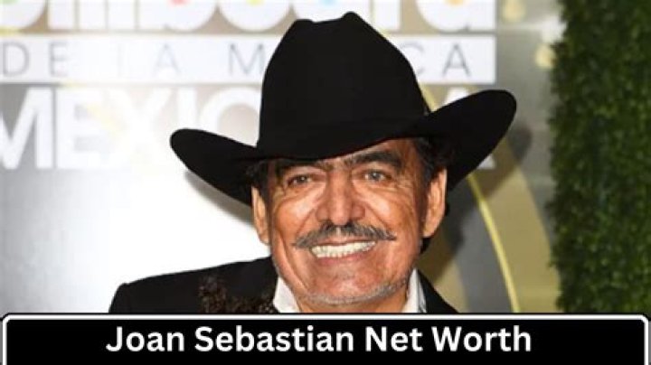 Joan Sebastian Net Worth