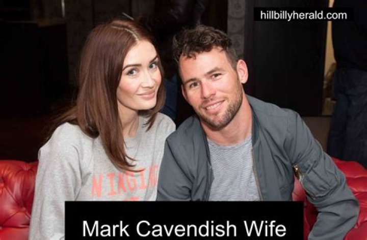 
Mark Cavendish Wife Who is Mark Cavendish Wife? 