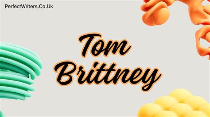 Tom Brittney Net Worth
